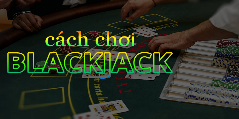 Lợi ích của việc hiểu rõ luật chơi bài Blackjack trên Happyluke