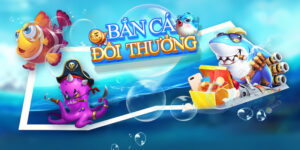 Giới thiệu về game nổ hũ bắn cá đổi thưởng tại Happyluke